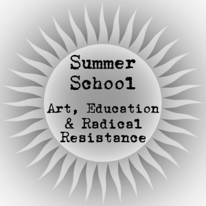 black and white rendering of a radiating sun with the text summer school art
education and radical resistance